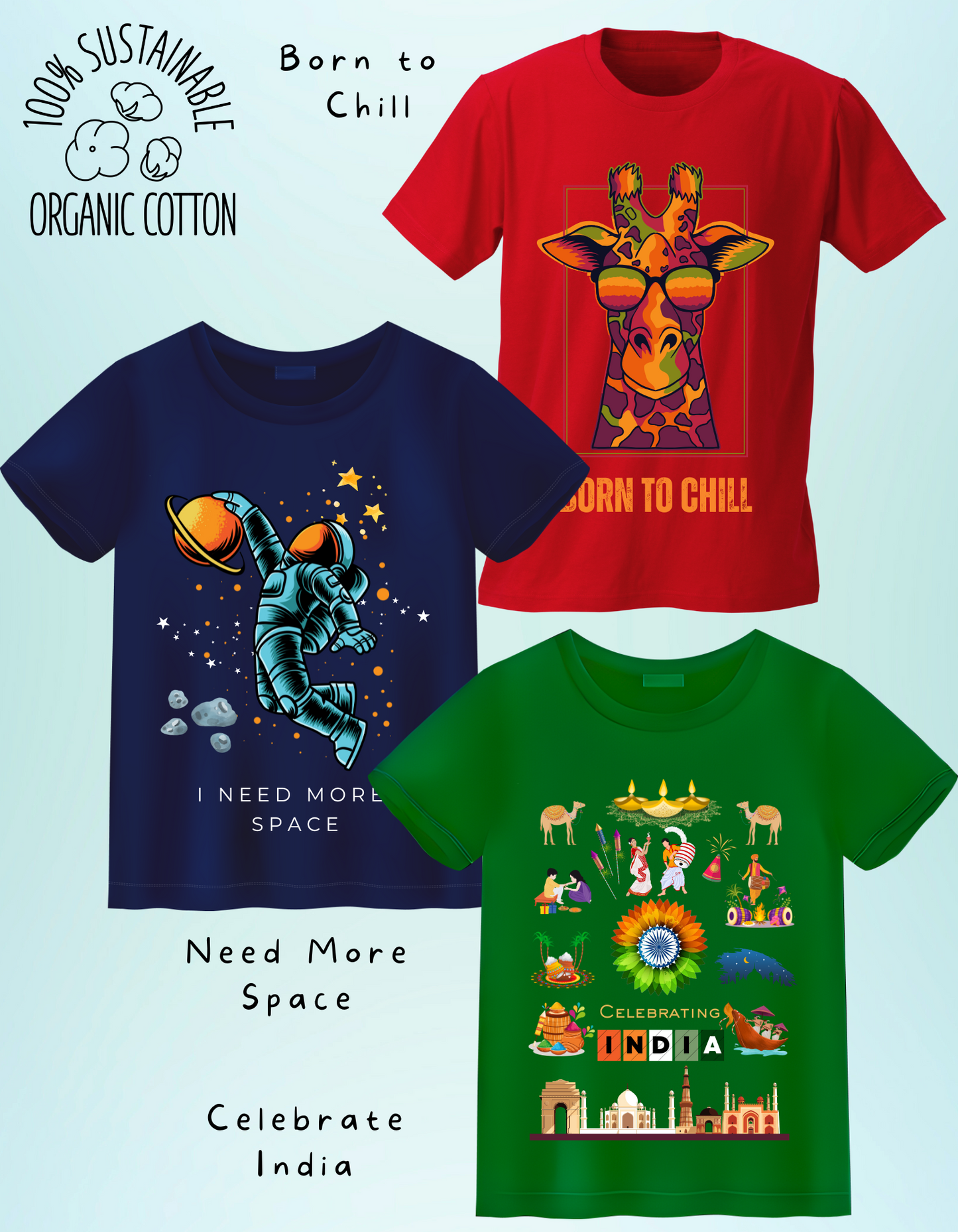 Pack of 3 - Born to Chill, Need More Space and Celebrate India