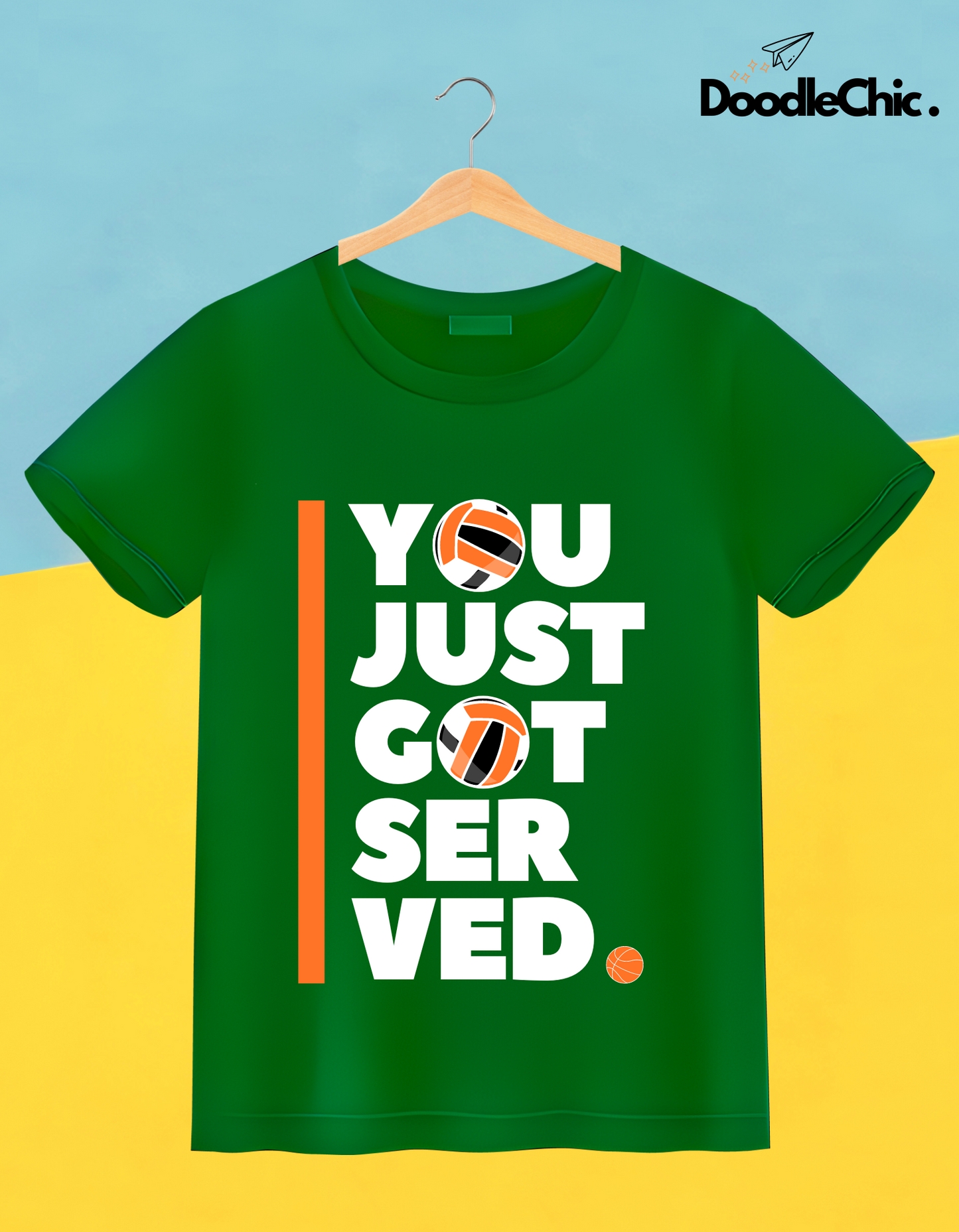 You Just Got Served - Green