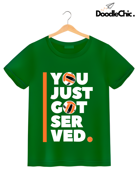 You Just Got Served - Green