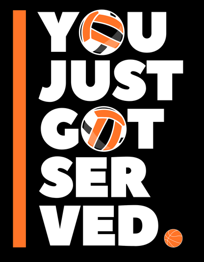 You Just Got Served - Black