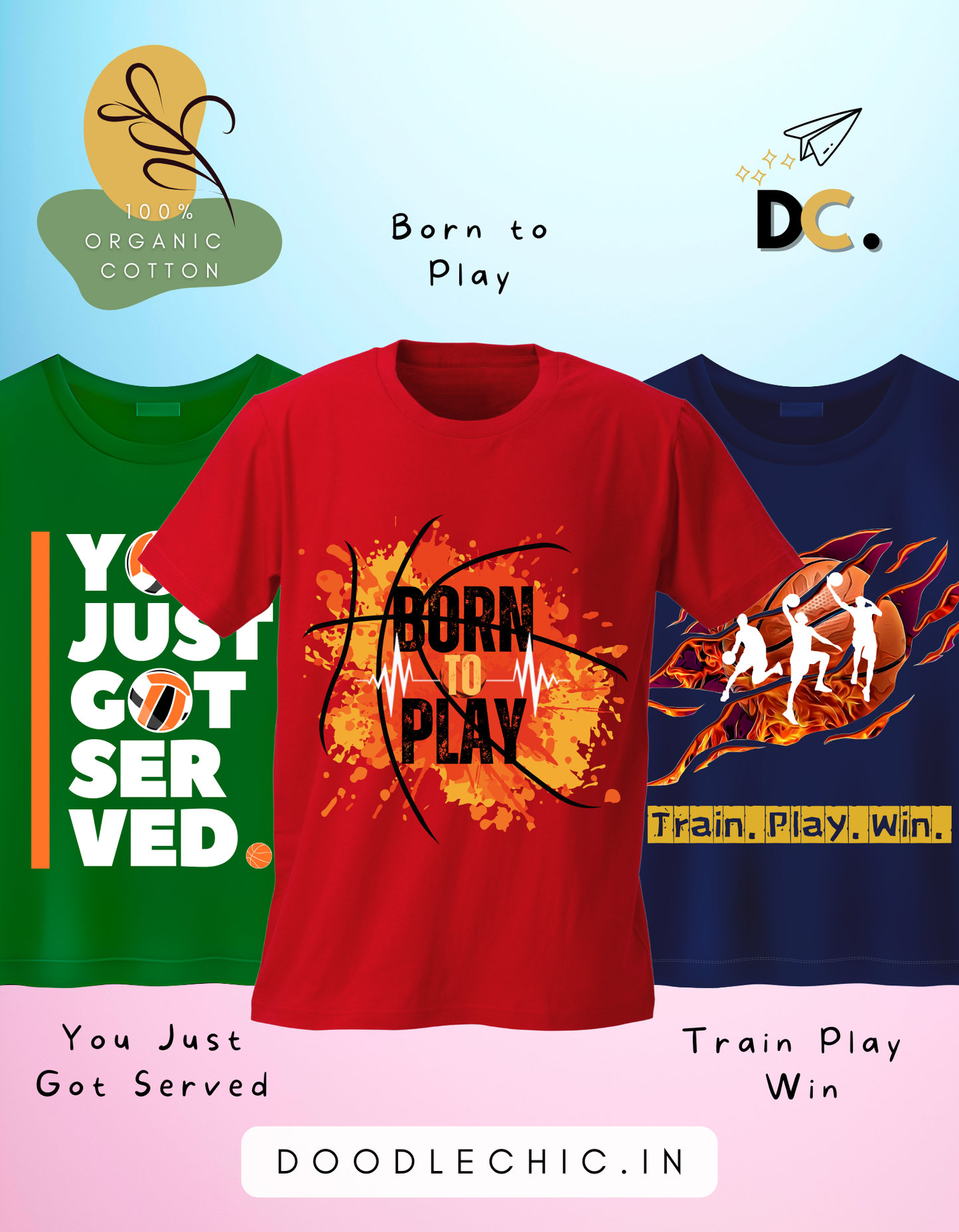DoodleChic Pack of 3 Kids 100% Organic Cotton T-shirts- Born to Play, Train Play Win, You Just Got Served. Three t-shirts with sports-themed designs and text on a colorful background.