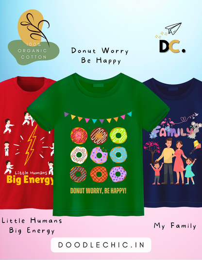 DoodleChic Pack of 3 - 100% Organic Cotton Kids T-shirts featuring 'Family', 'Donut Worry', and 'Little Humans'. Three t-shirts with different designs on a colorful background.