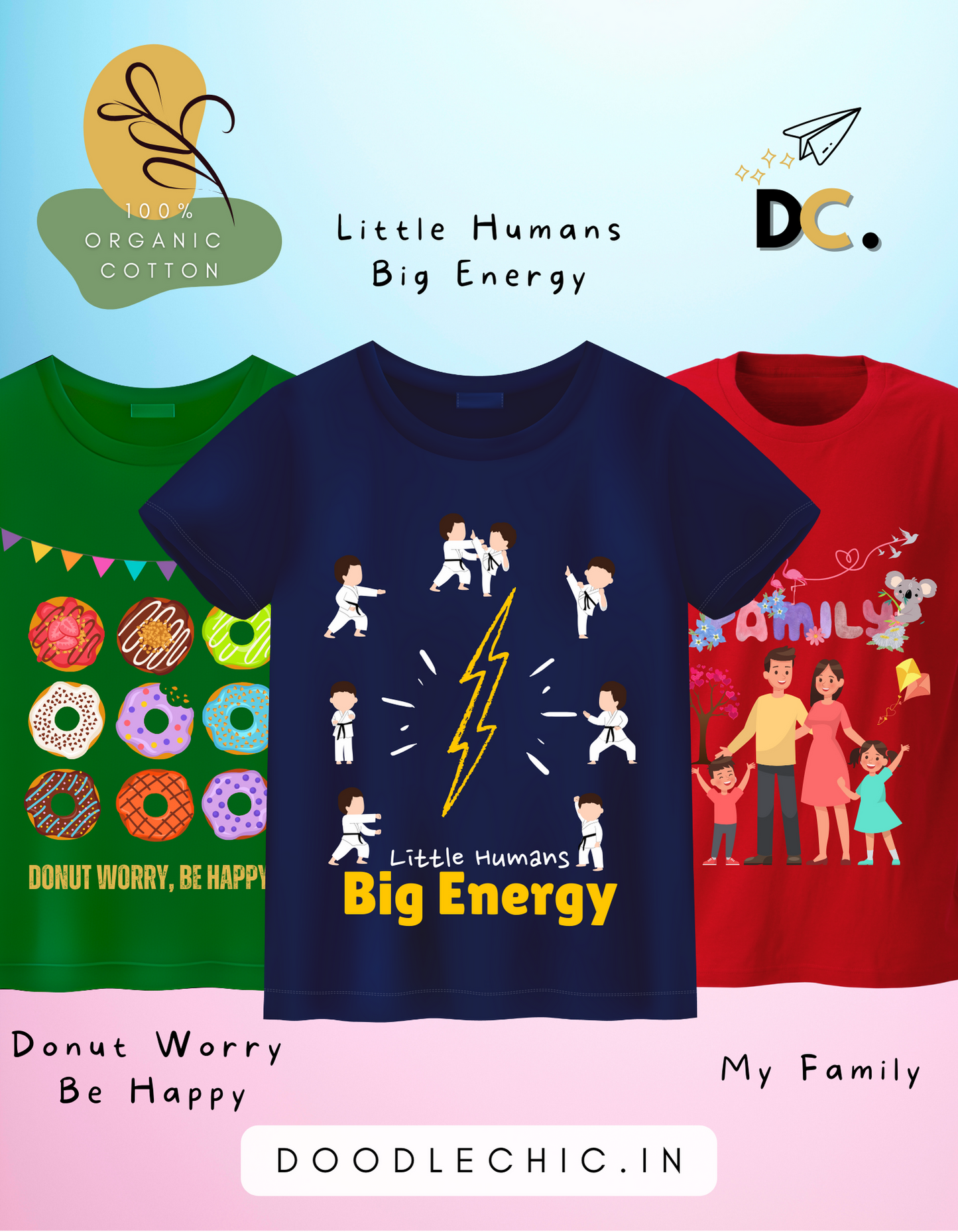 DoodleChic Pack of 3 - 100% Organic Cotton Kids T-shirts featuring 'Family', 'Donut Worry', and 'Little Humans'. Three t-shirts with different designs on a colorful background.