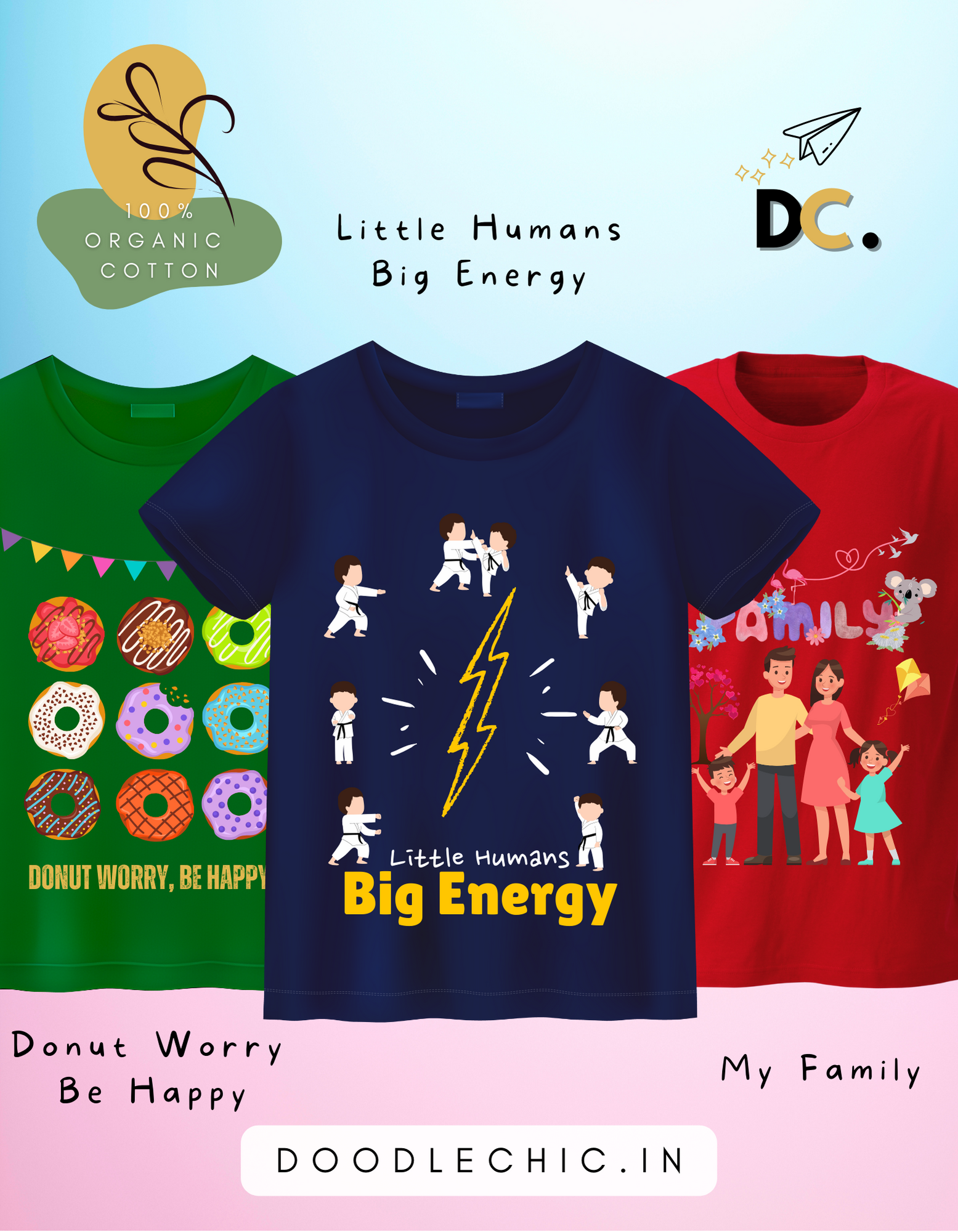 DoodleChic Pack of 3 - 100% Organic Cotton Kids T-shirts featuring 'Family', 'Donut Worry', and 'Little Humans'. Three t-shirts with different designs on a colorful background.